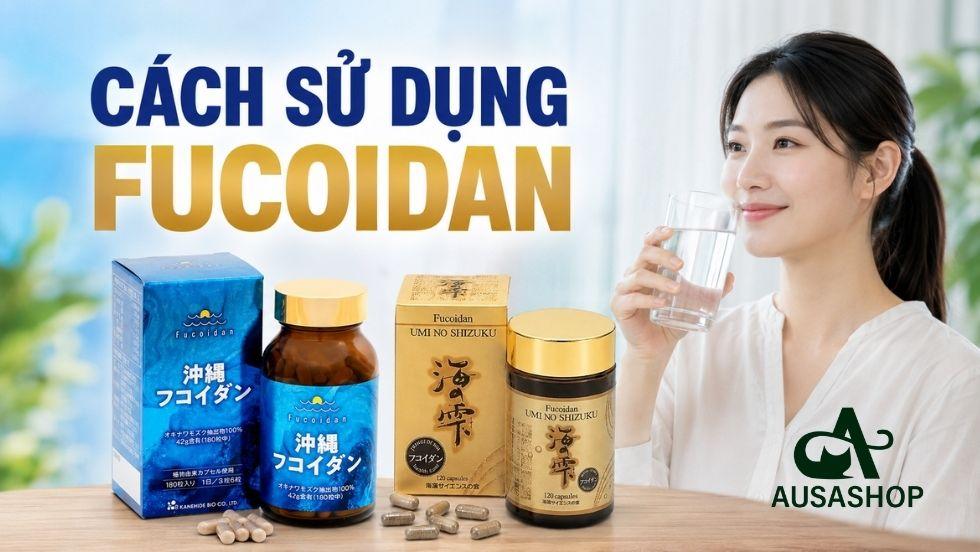 Cách Sử Dụng Fucoidan